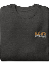 Read Something Premium Embroidered Sweatshirt