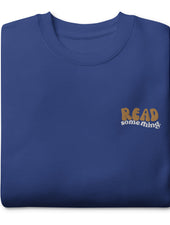 Read Something Premium Embroidered Sweatshirt